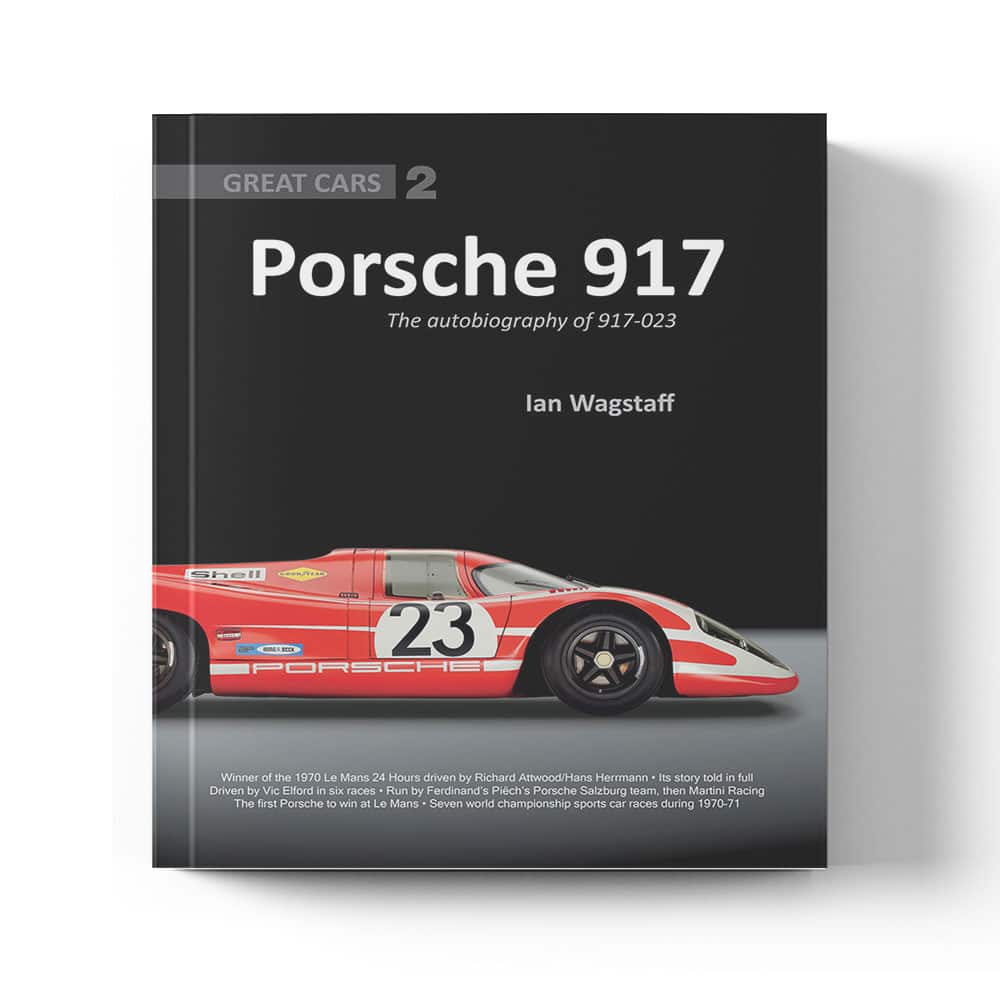 Porsche 917 | The Autobiography | Ian Wagstaff | Book | Hardback