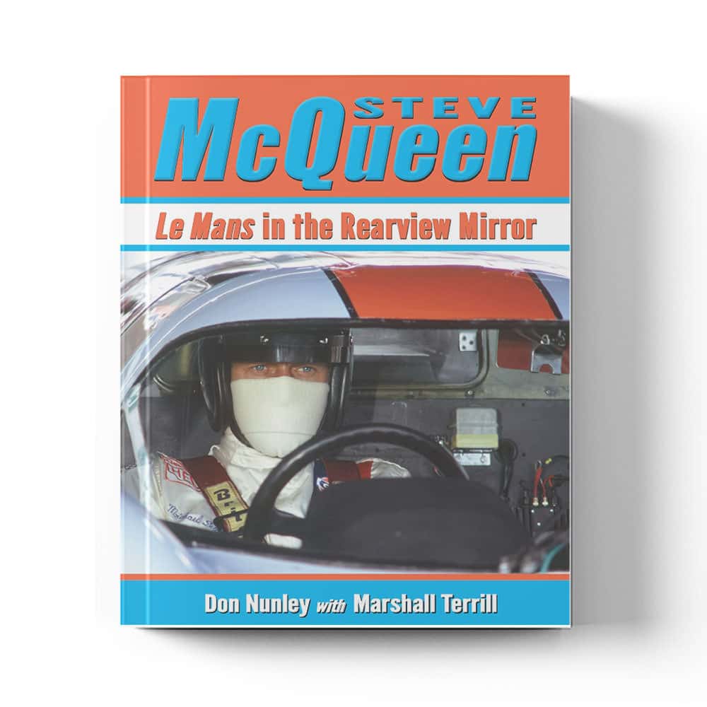 Steve McQueen: Le Mans in the Rearview Mirror | Don Nunley with Marshall Terrill | Book | Hardback