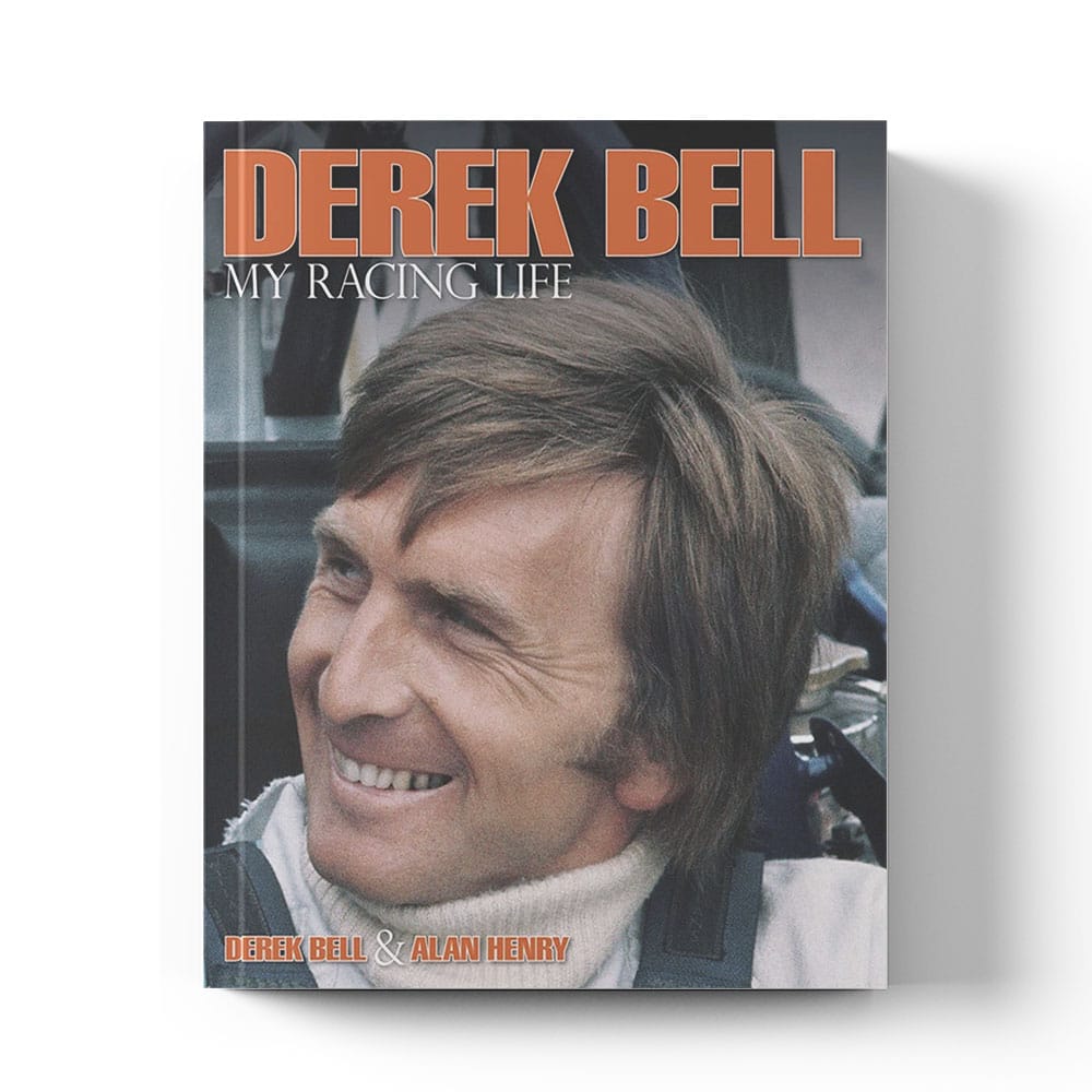 Derek Bell: My Racing Life | Derek Bell with Alan Henry | Book | Hardback