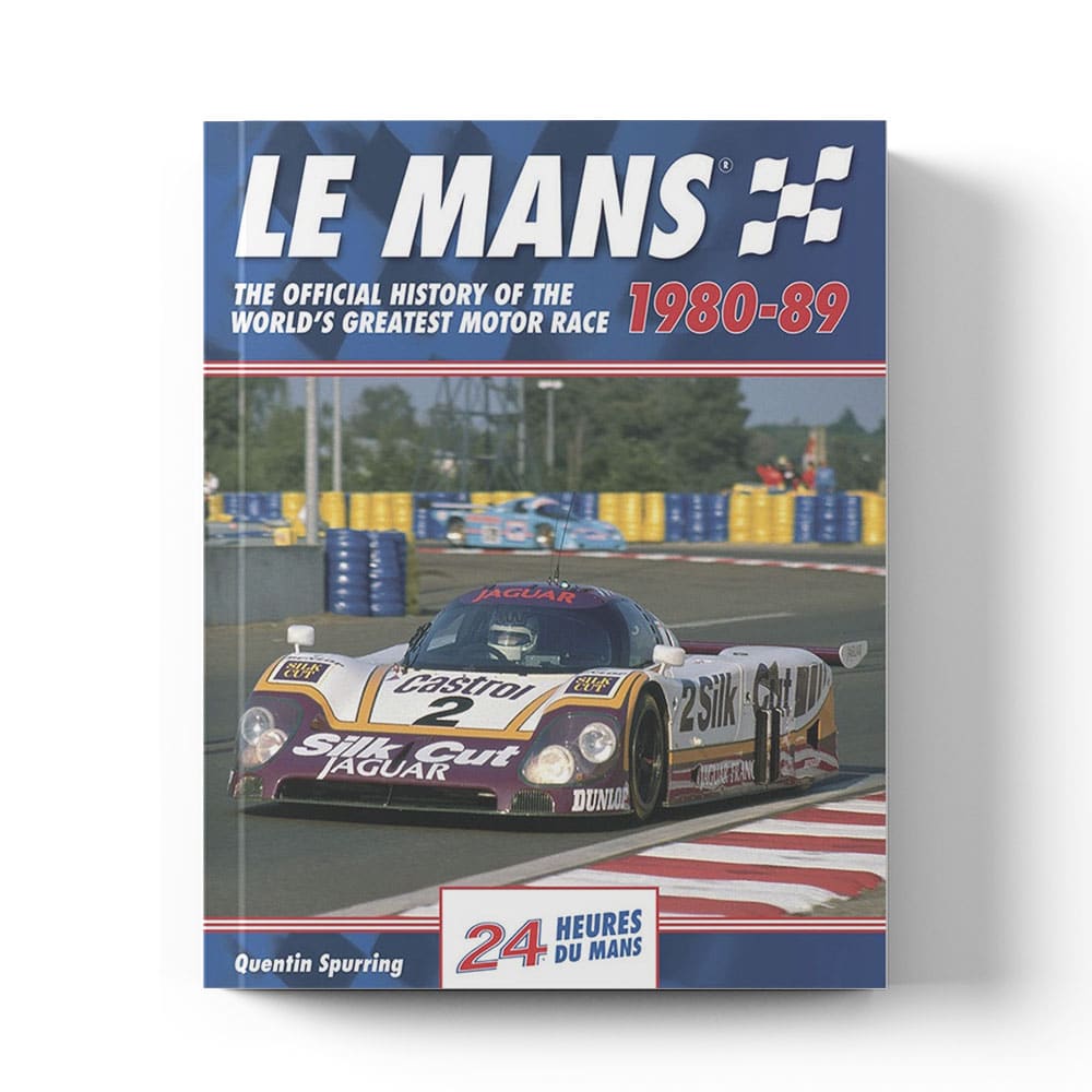 Le Mans: The Official History 1980–89 | Quentin Spurring | Book | Hardback