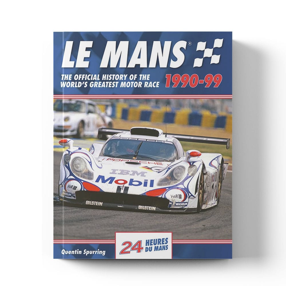 Le Mans: The Official History 1990–99 | Quentin Spurring | Book | Hardback