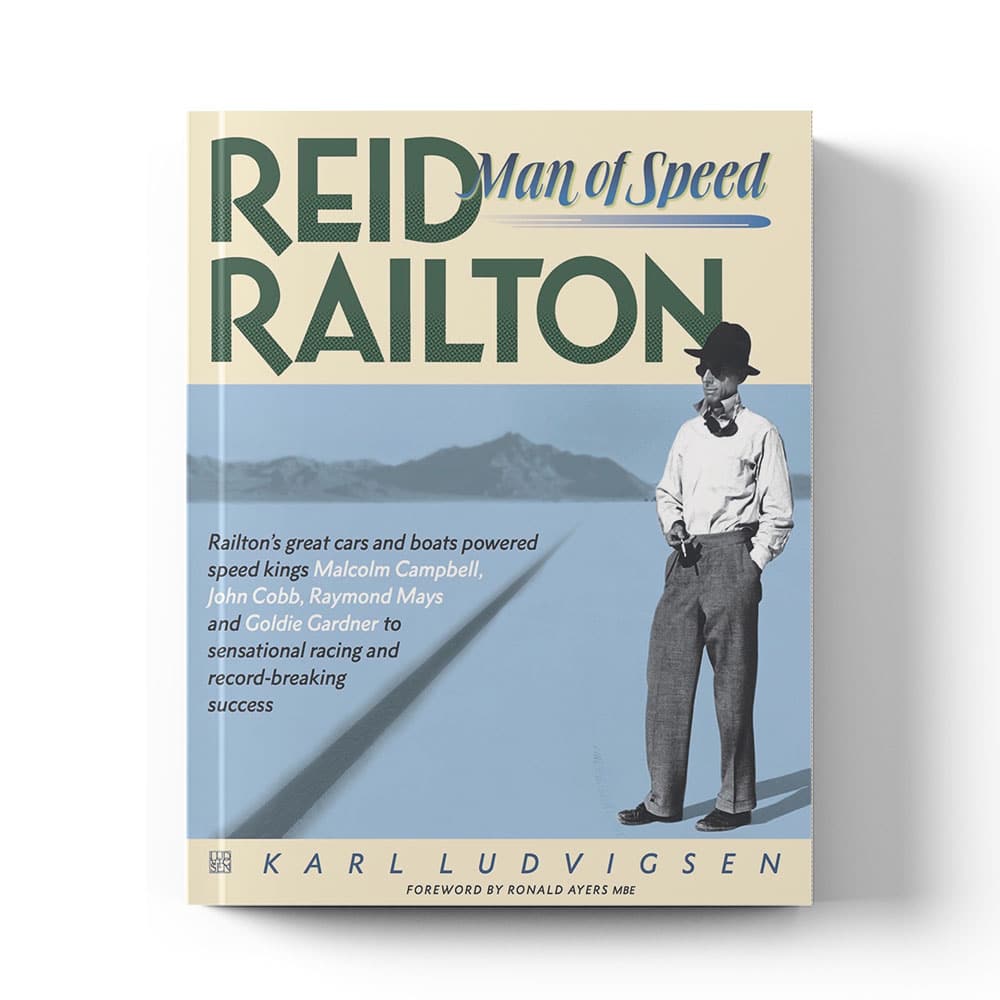 Reid Railton: Man of Speed | Karl Ludvigsen | Book | Hardback