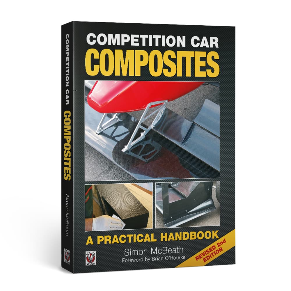 Competition Car Composites – A Practical Handbook (Revised 2nd Edition) | Simon McBeath | Hardback