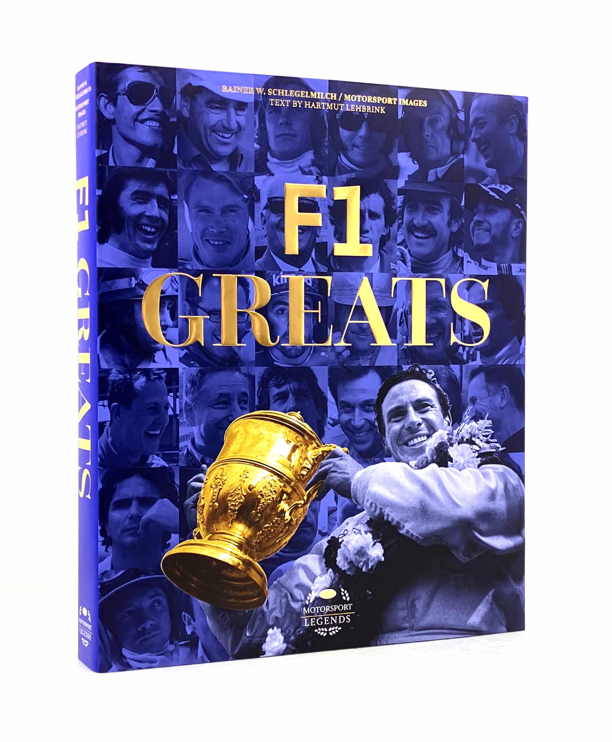 F1 Greats by Rainer Schlegelmilch