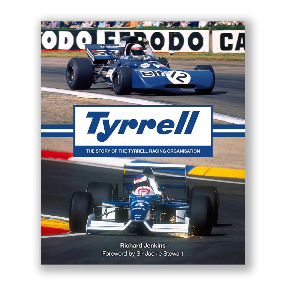 Tyrrell | The Story of The Tyrrell Racing Organisation | Signed